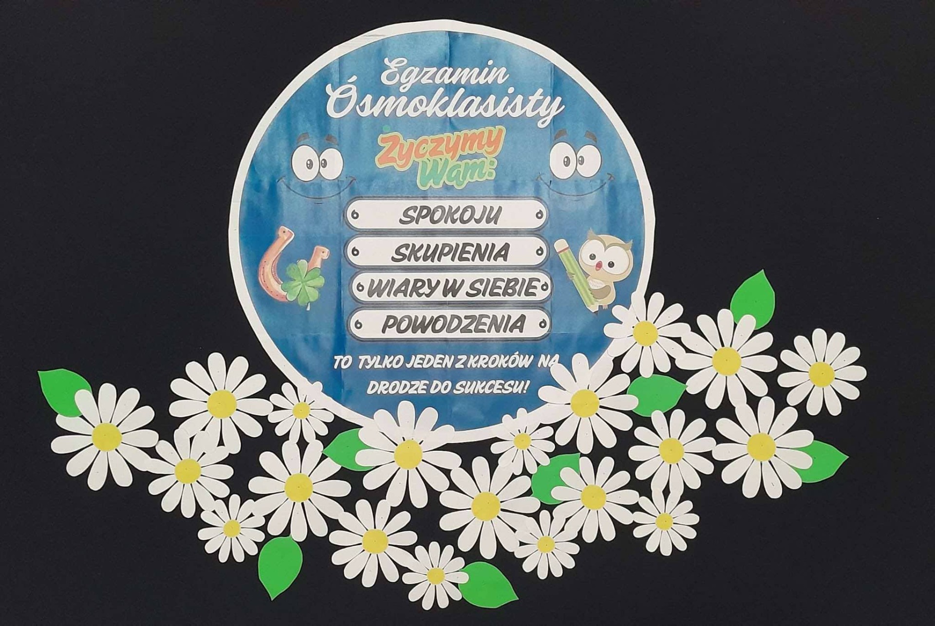Powodzenia Ósmoklasiści!